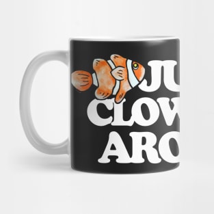 Just clowning around Mug